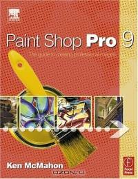 Paint Shop Pro 9 for Photographers