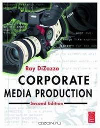 Corporate Media Production, Second Edition