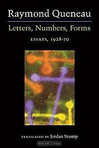Letters, Numbers, Forms: Essays, 1928-70