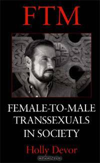 FTM: Female-to-Male Transsexuals in Society