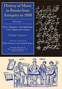 History of Music in Russia from Antiquity to 1800, Vol. 1