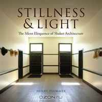Stillness and Light: The Silent Eloquence of Shaker Architecture