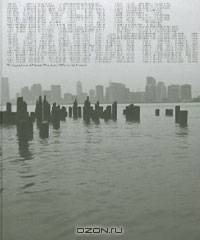 Mixed Use, Manhattan: Photography and Related Practices, 1970s to the Present