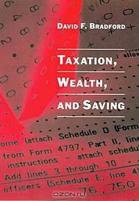 Taxation, Wealth, and Saving