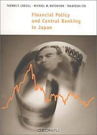Financial Policy and Central Banking in Japan