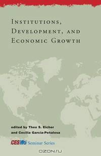 Institutions, Development, and Economic Growth (CESifo Seminar Series)