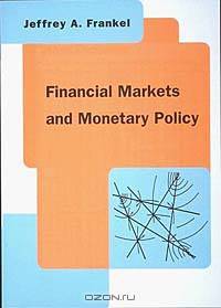 Financial Markets and Monetary Policy