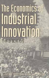The Economics of Industrial Innovation - 3rd Edition