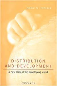 Distribution and Development: A New Look at the Developing World