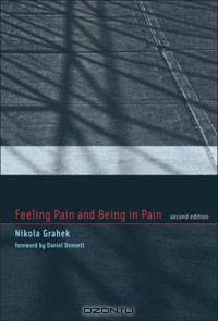 Feeling Pain and Being in Pain