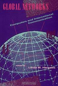 Global Networks: Computers and International Communication