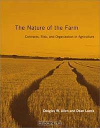 The Nature of the Farm: Contracts, Risk, and Organization in Agriculture