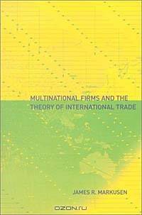 Multinational Firms and the Theory of International Trade
