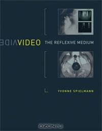 Video: The Reflexive Medium