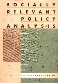 Socially Relevant Policy Analysis: Structuralist Computable General Equilibrium Models for the Developing World