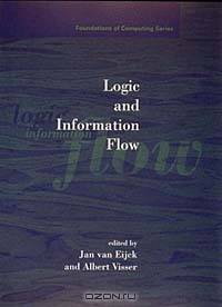 Logic and Information Flow (Foundations of Computing)