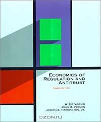 Economics of Regulation and Antitrust - 3rd Edition