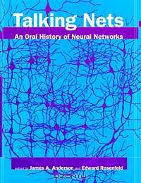 Talking Nets: An Oral History of Neural Networks