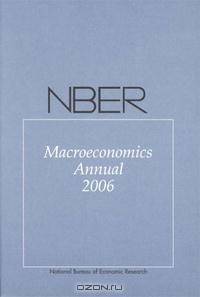 NBER Macroeconomics Annual 2006 (NBER Macroeconomics Annual)