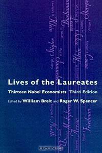 Lives of the Laureates - 3rd Edition: Thirteen Nobel Economists