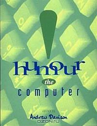 Humour the Computer