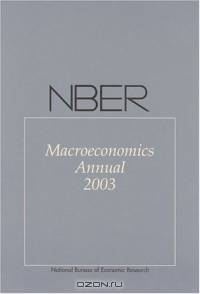 NBER Macroeconomics Annual 2003 (NBER Macroeconomics Annual)