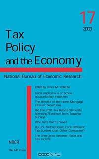 Tax Policy and the Economy (Tax Policy and the Economy, Vol 17)