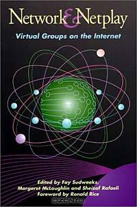 Network and Netplay: Virtual Groups on the Internet