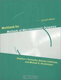 Workbook for Methods of Macroeconomic Dynamics - 2nd Edition
