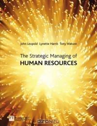 The Strategic Managing of Human Resources