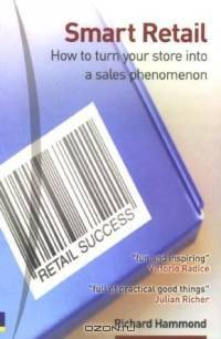 Smart Retail: How to Turn Your Store into a Sales Phenomenon