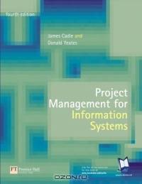 Project Management for Information Systems (4th Edition)