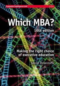 WHICH MBA?: A critical guide to the world