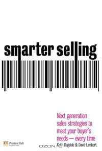 Smarter Selling: Next generation sales strategies to meet your buyer