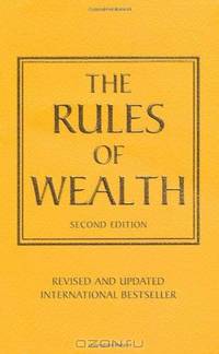 Rules of Wealth: A Personal Code for Prosperity