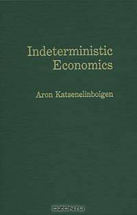Indeterministic Economics