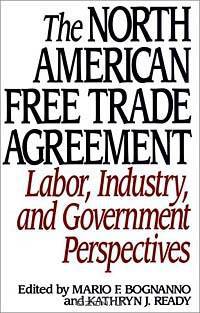 The North American Free Trade Agreement