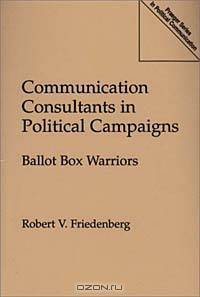 Communication Consultants in Political Campaigns