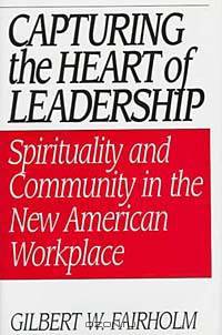 Capturing the Heart of Leadership