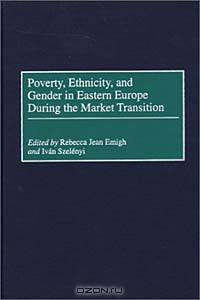 Poverty, Ethnicity, and Gender in Eastern Europe During the Market Transition