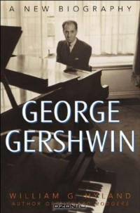 George Gershwin : A New Biography
