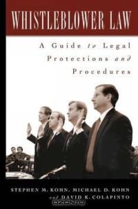Whistleblower Law : A Guide to Legal Protections for Corporate Employees