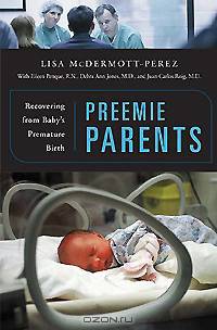 Preemie Parents: Recovering from Baby