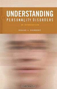 Understanding Personality Disorders: An Introduction