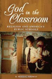 God in the Classroom: Religion and America
