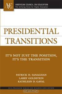 Presidential Transitions: It