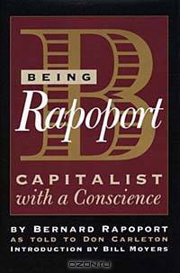 Being Rapoport : Capitalist with a Conscience (Focus on American History Series,Center for American History, University of Texas at Austin)