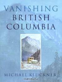 Vanishing British Columbia