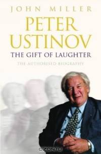 Peter Ustinov: The Gift of Laughter