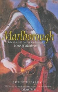 MARLBOROUGH : The Hero of Blenheim (Great Commanders S.)